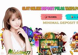 Situs Slot Mudah Menang Deposit Pulsa Tanpa Potongan